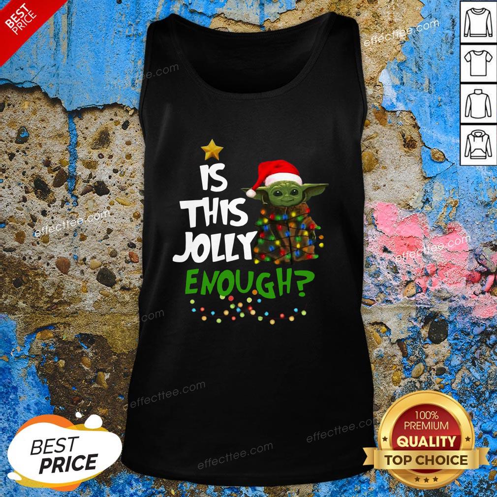 Happy Is This Jolly Enough Shirt