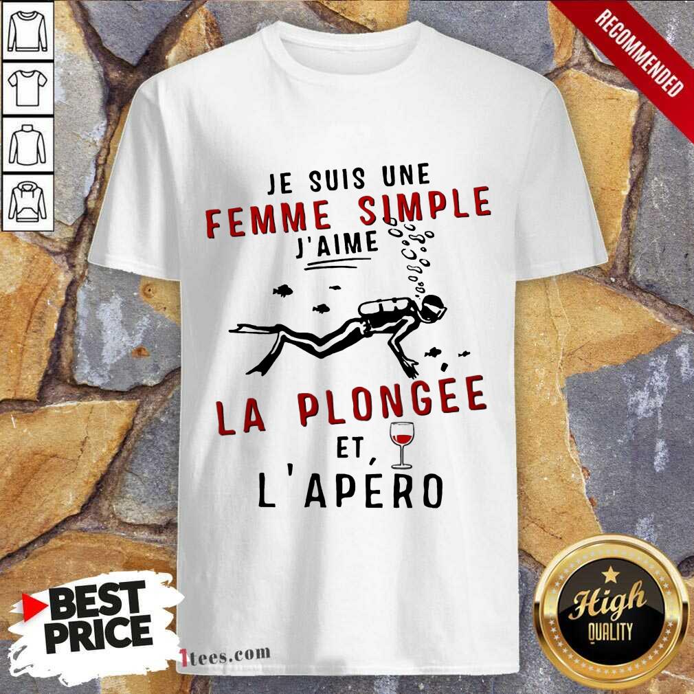 Happy Je Suis Une Femme Simple Scuba Diving Shirt