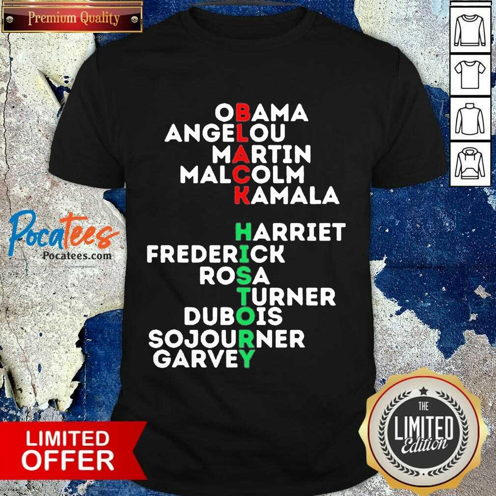 happy-obama-angelou-martin-malcolm-kamala-harriet-frederich-rosa-turner-dubois-sojourner-garvey-shirt.jpg