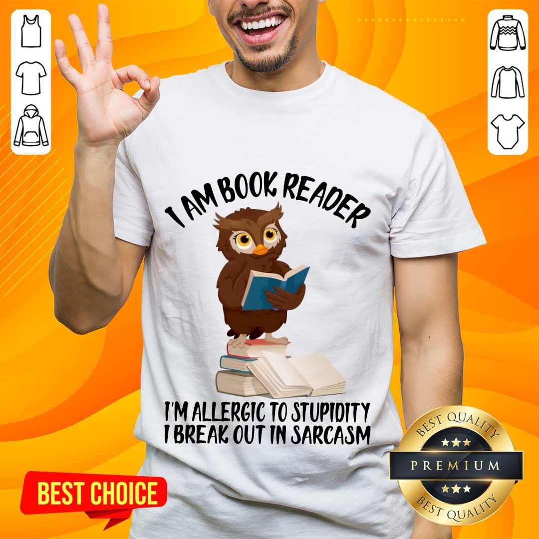 Happy Owl I Am A Book Reader Book Shirt