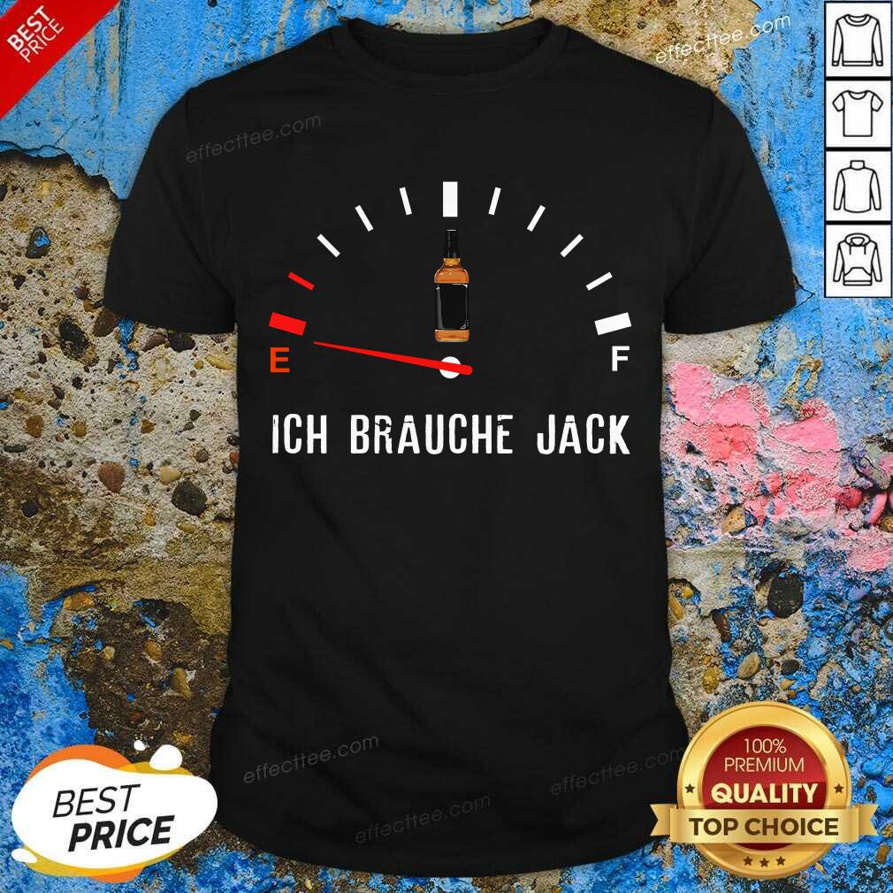 Happy Speed Ich Brauche Jack Shirt
