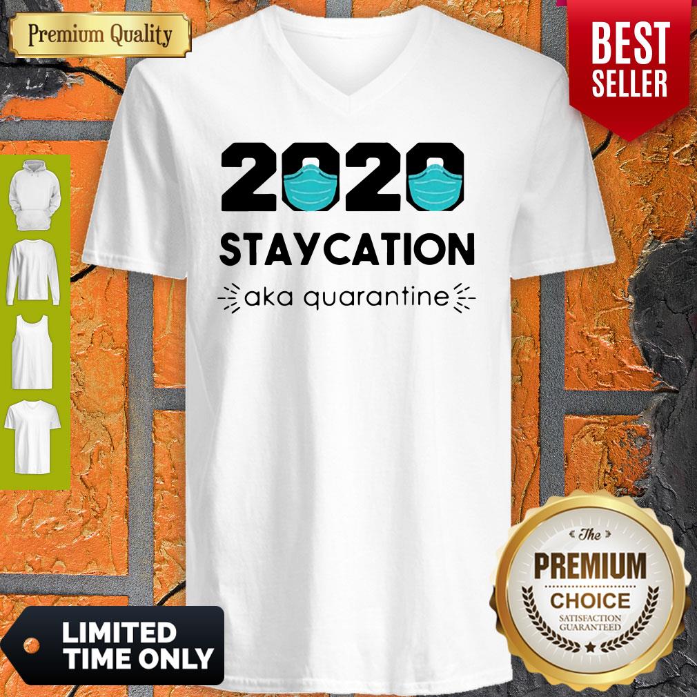 2020 Staycation AKA Quarantine Social Distancing Quarantine Introvert Shirt