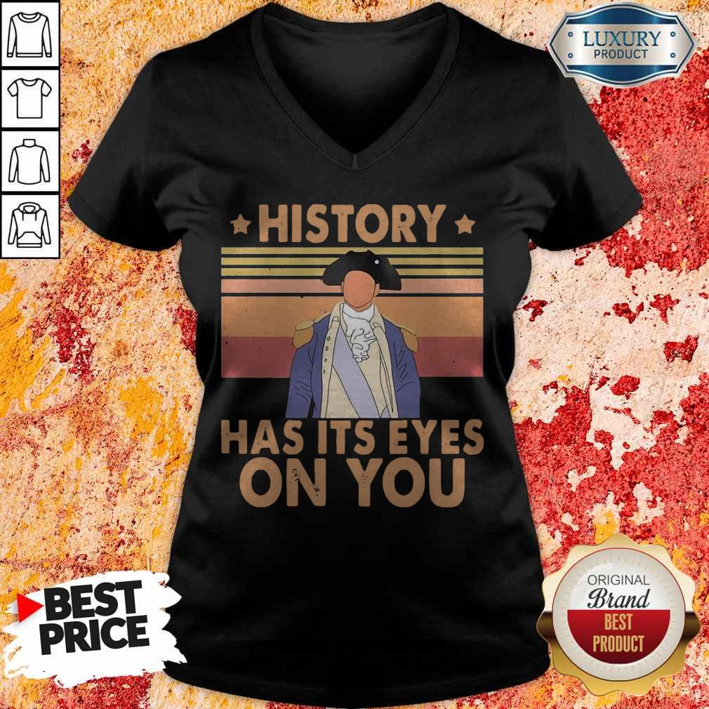 History Has Its Eyes On You Vintage Shirt