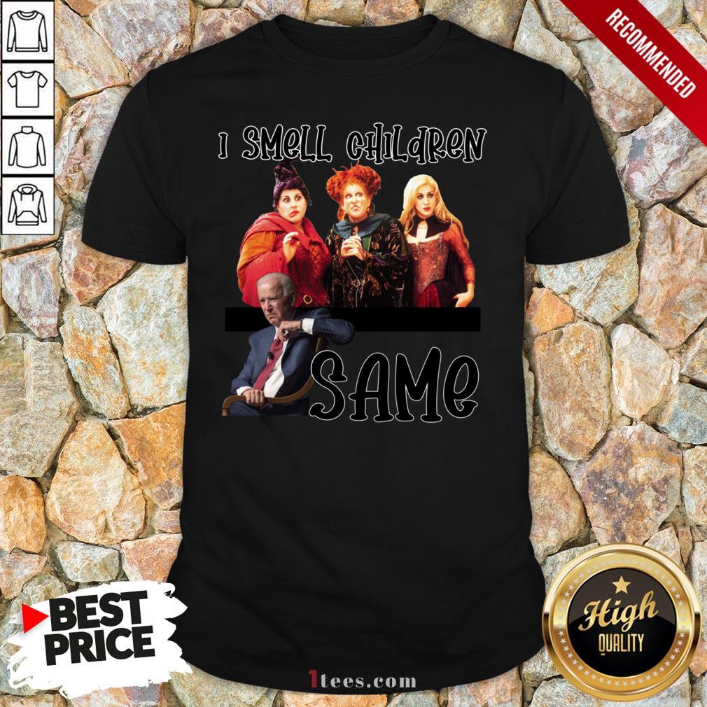 Hocus Pocus I Smell Children Same Joe Biden Shirt