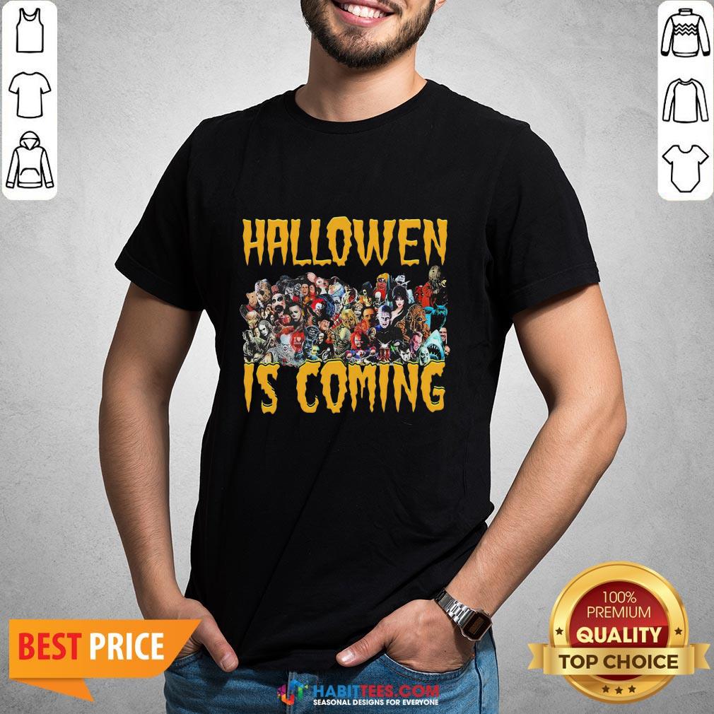 Horror Character Halloween Is Coming Shirt