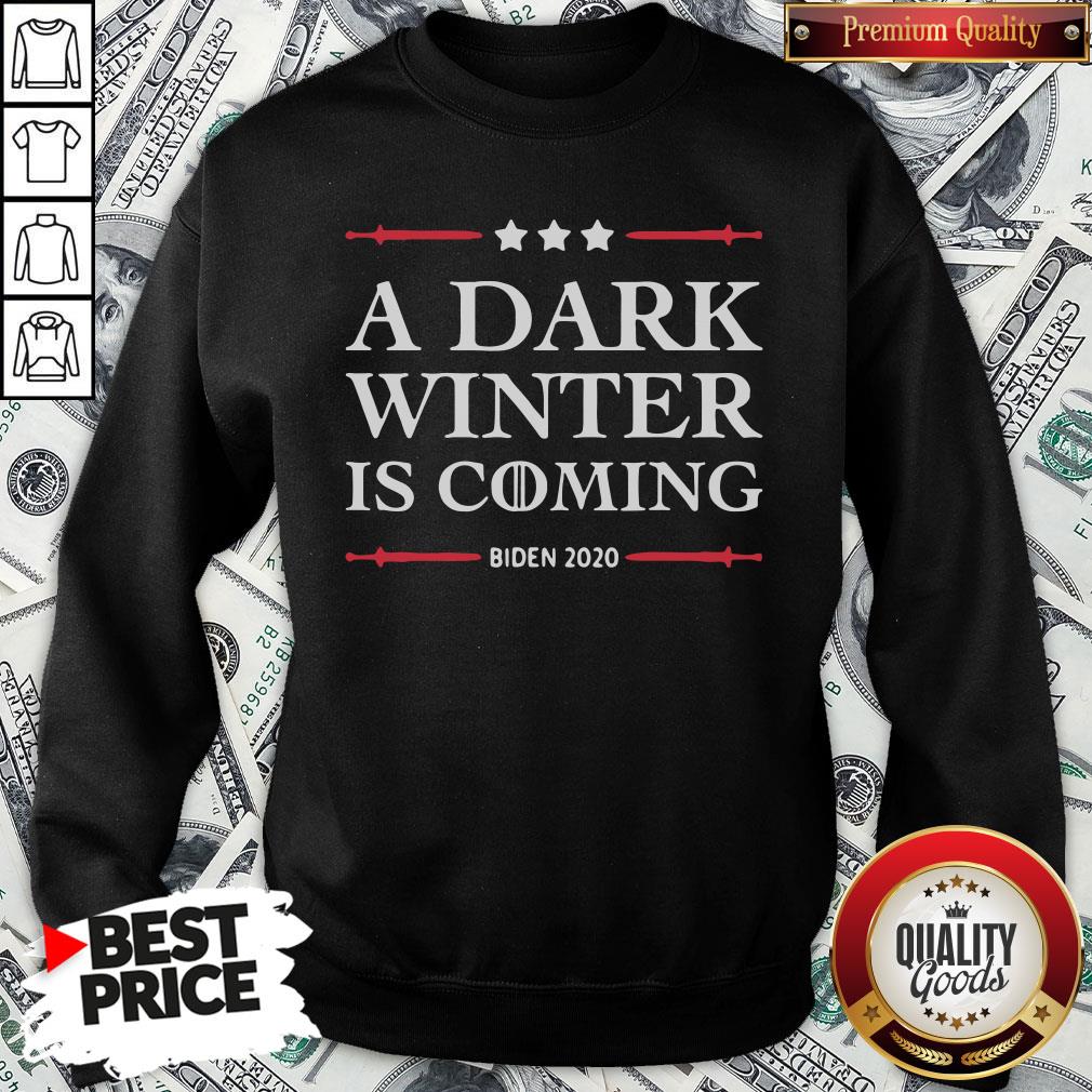 Hot A Dark Winter Is Coming Joe Biden 2020 Shirt