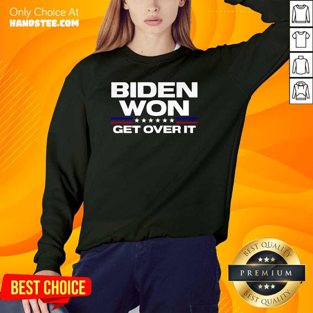 Hot Biden Won Get Over 1 Shirt