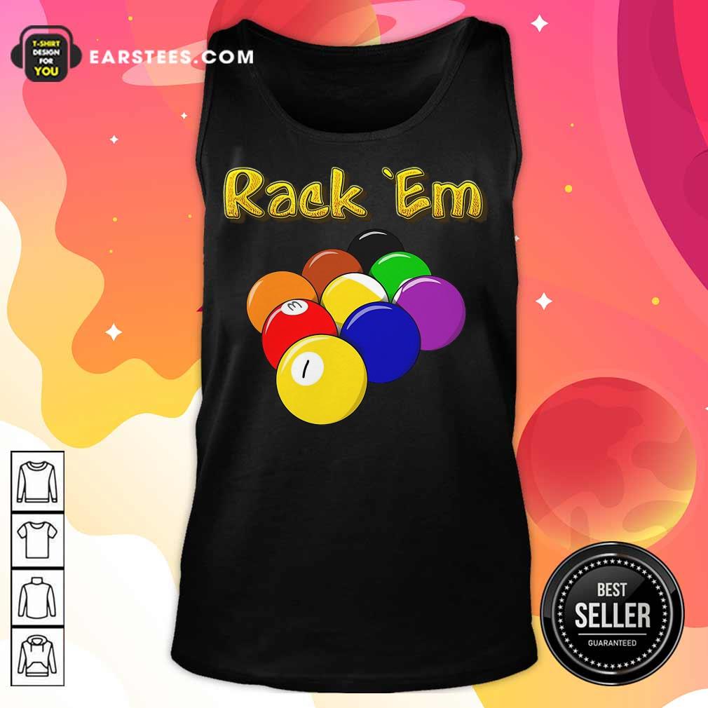 Hot Billiards Rack Em Shirt
