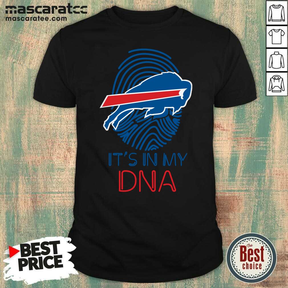 Hot Buffalo Bills Mafia It’s In My DNA Shirt