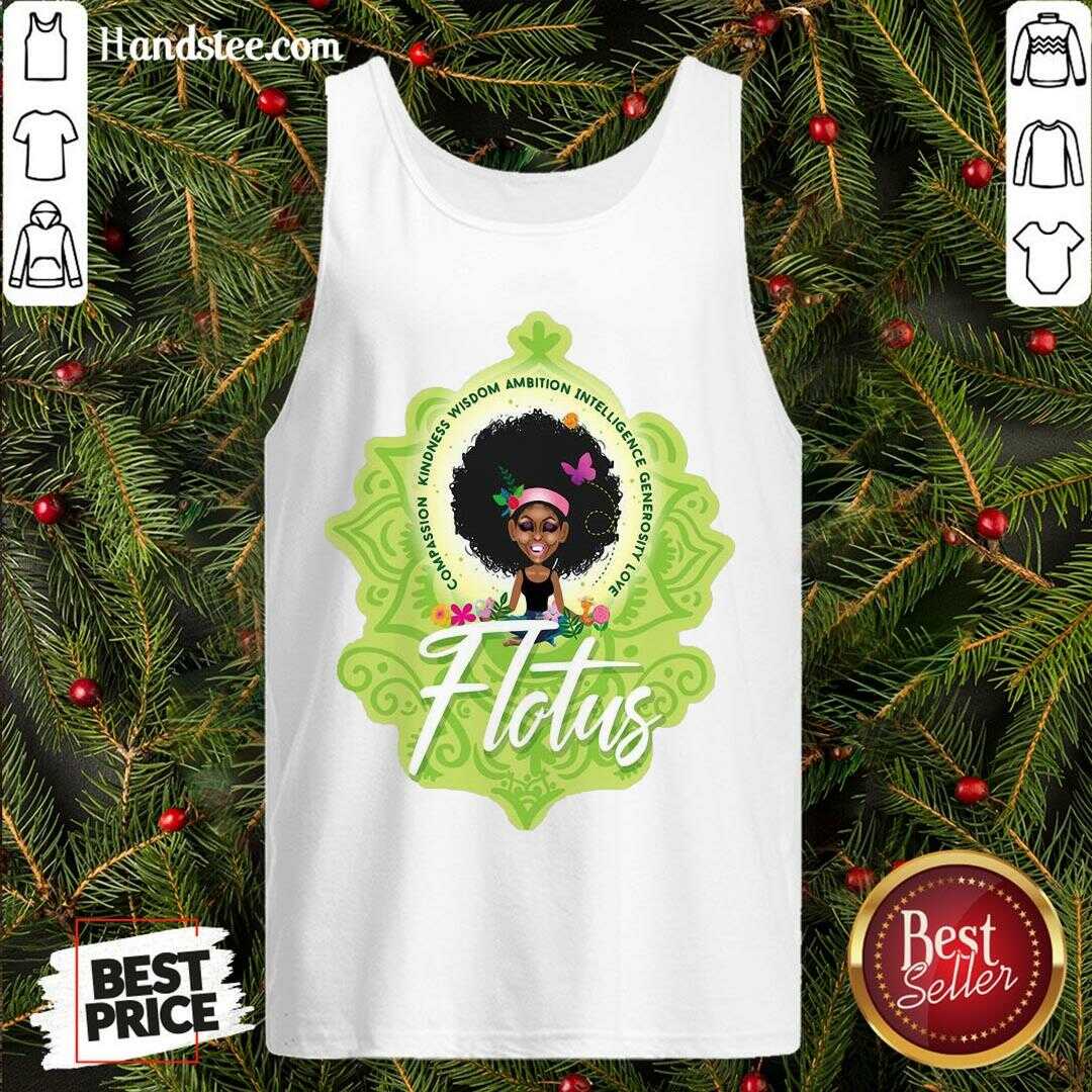 hot-compassion-kindness-wisdom-ambition-intelligence-generosity-love-flotus-tank-top.jpg