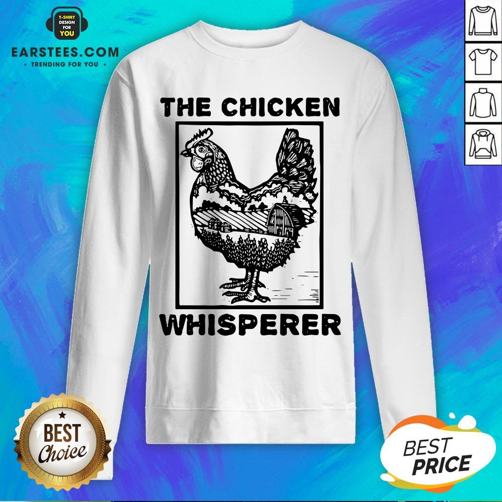 Hot Farmer Farming The Chicken Whisperer Shirt