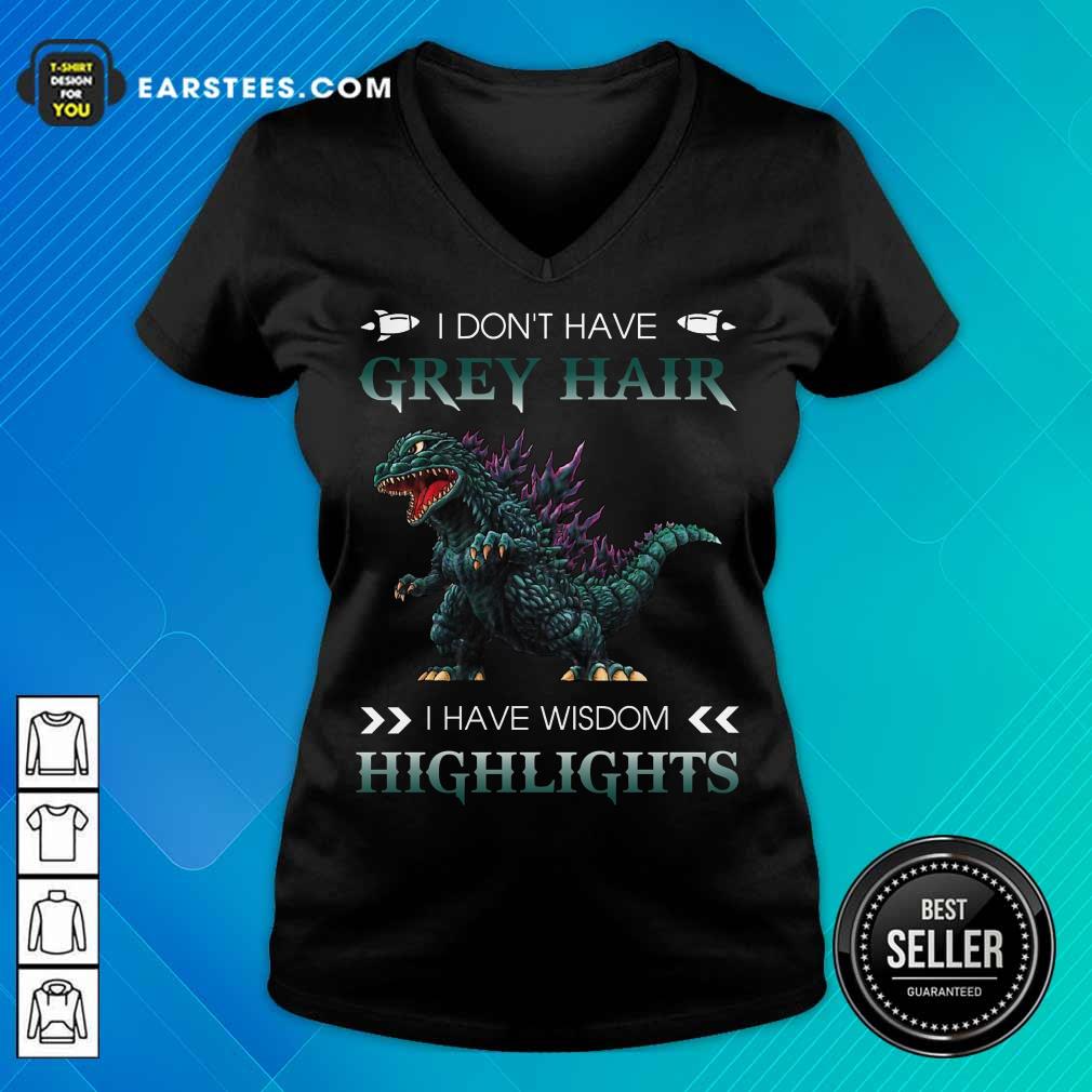 Hot Godzilla Grey Hair Highlights Shirt