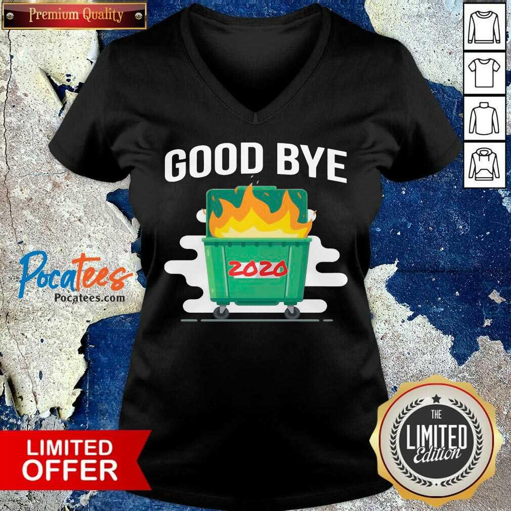 Hot Goodbye Dumpster Fire 2020 Shirt