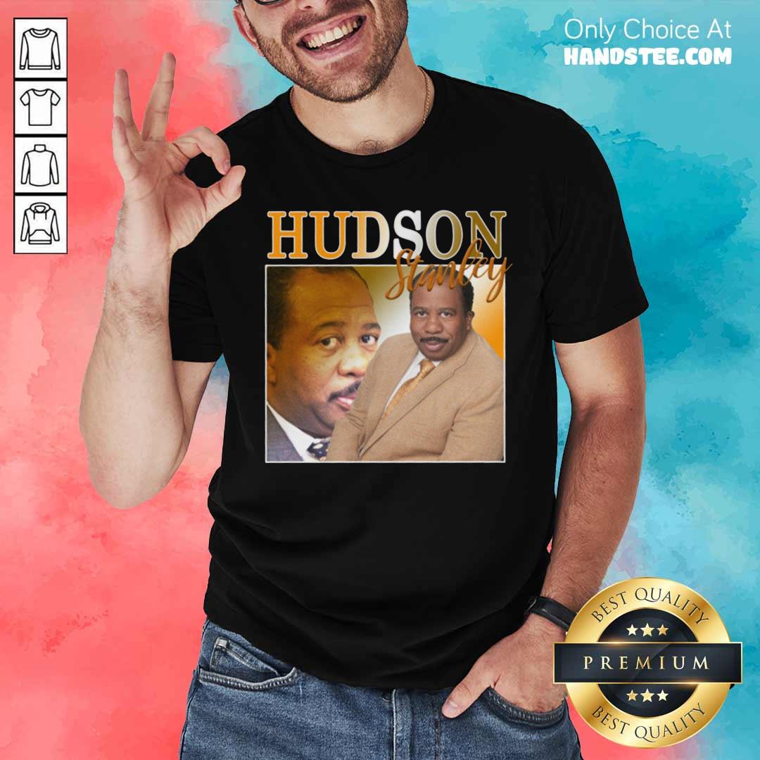 Hot Hudson Stanley 2021 Shirt