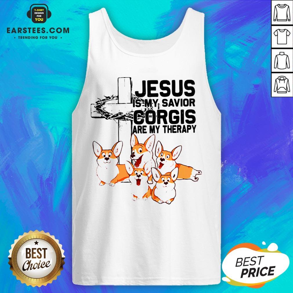 Hot Jesus Is My Savior Corgis Are Therapy Shirt