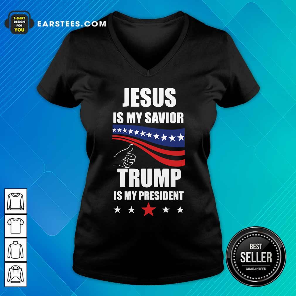 Hot Jesus Is My Savior Trump Is My President Shirt