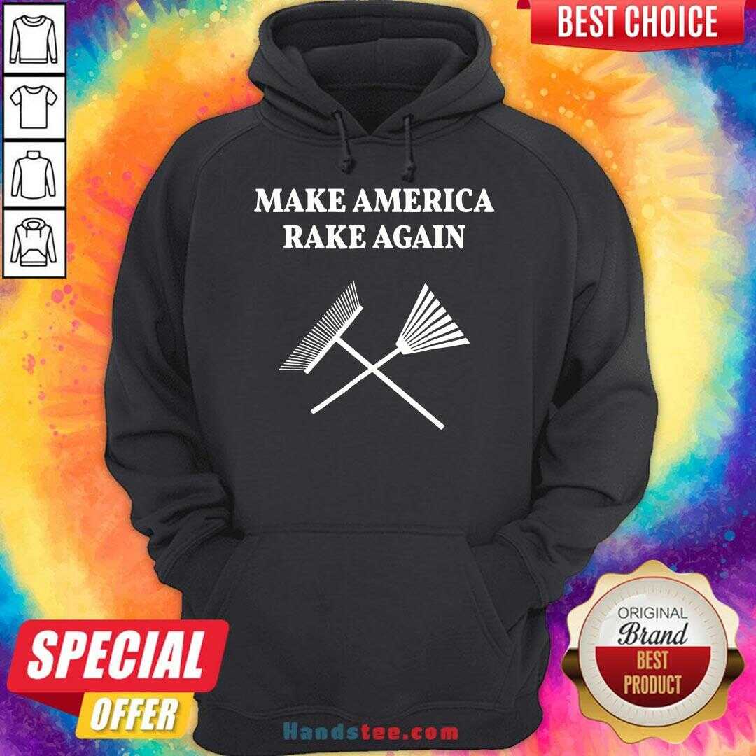 Hot Make America Rake Again Trump 2020 Shirt