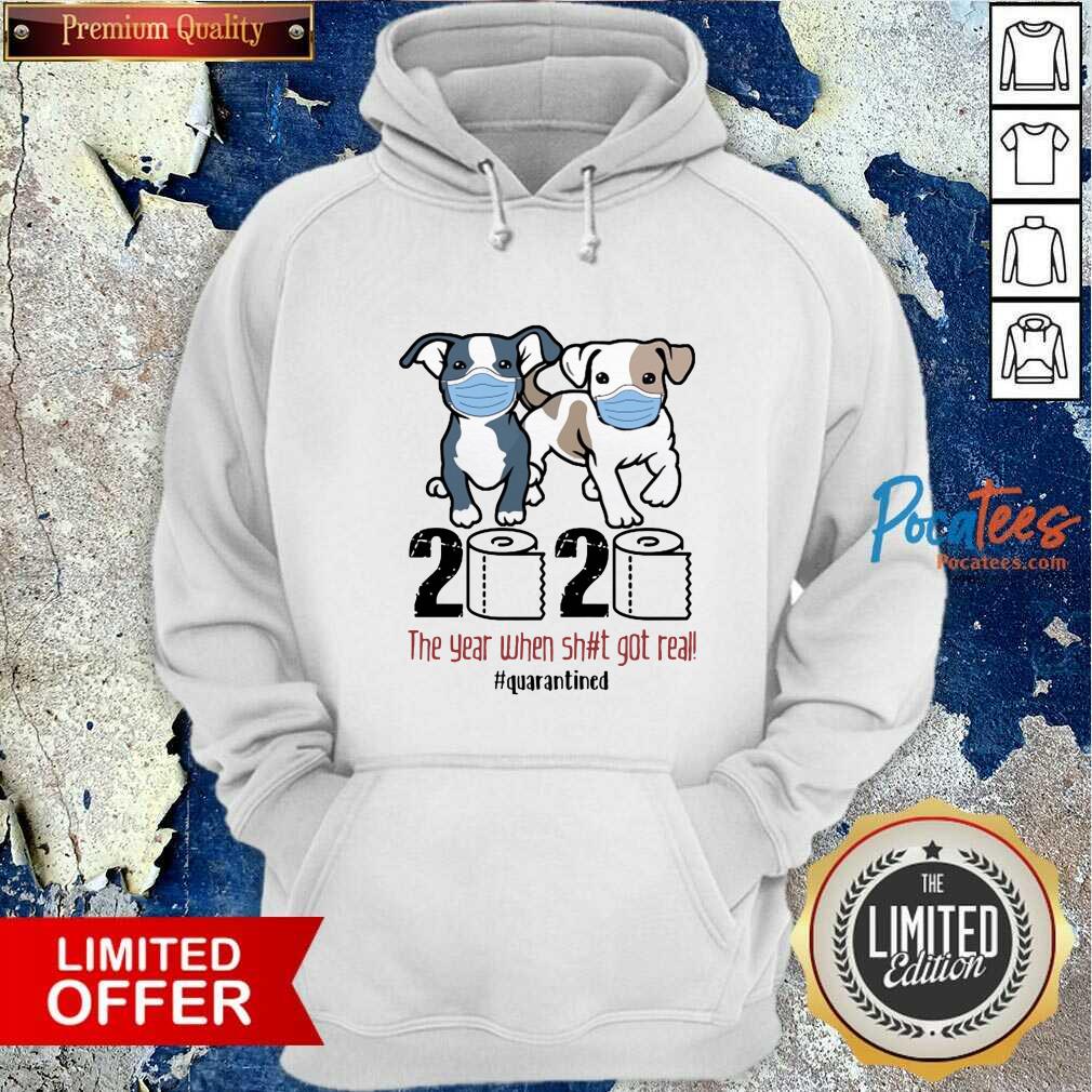 Hot Pitbull Toilet Paper 2020 The Year When Shit Got Real Quarantined Shirt