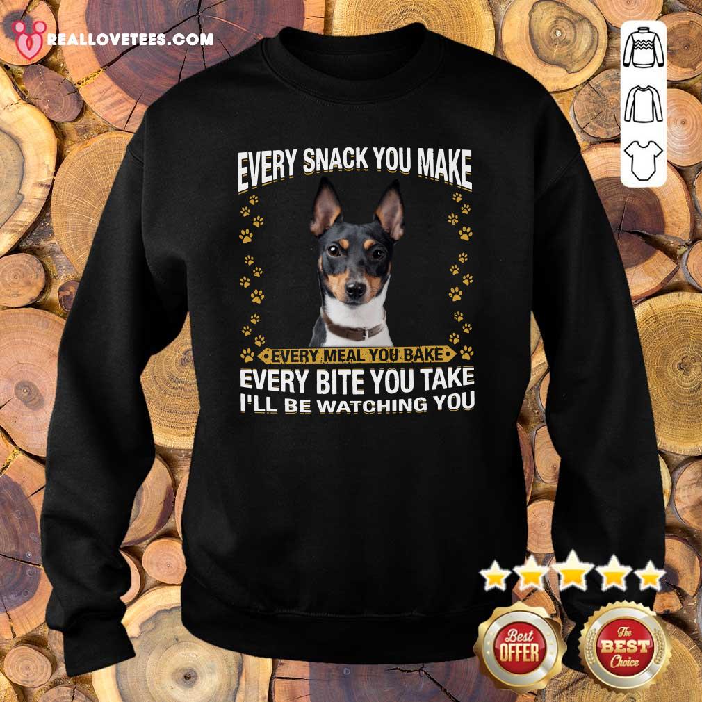 hot-rat-terrier-every-snack-you-make-every-meal-you-bake-every-bite-you-take-ill-be-sweater-1.jpg