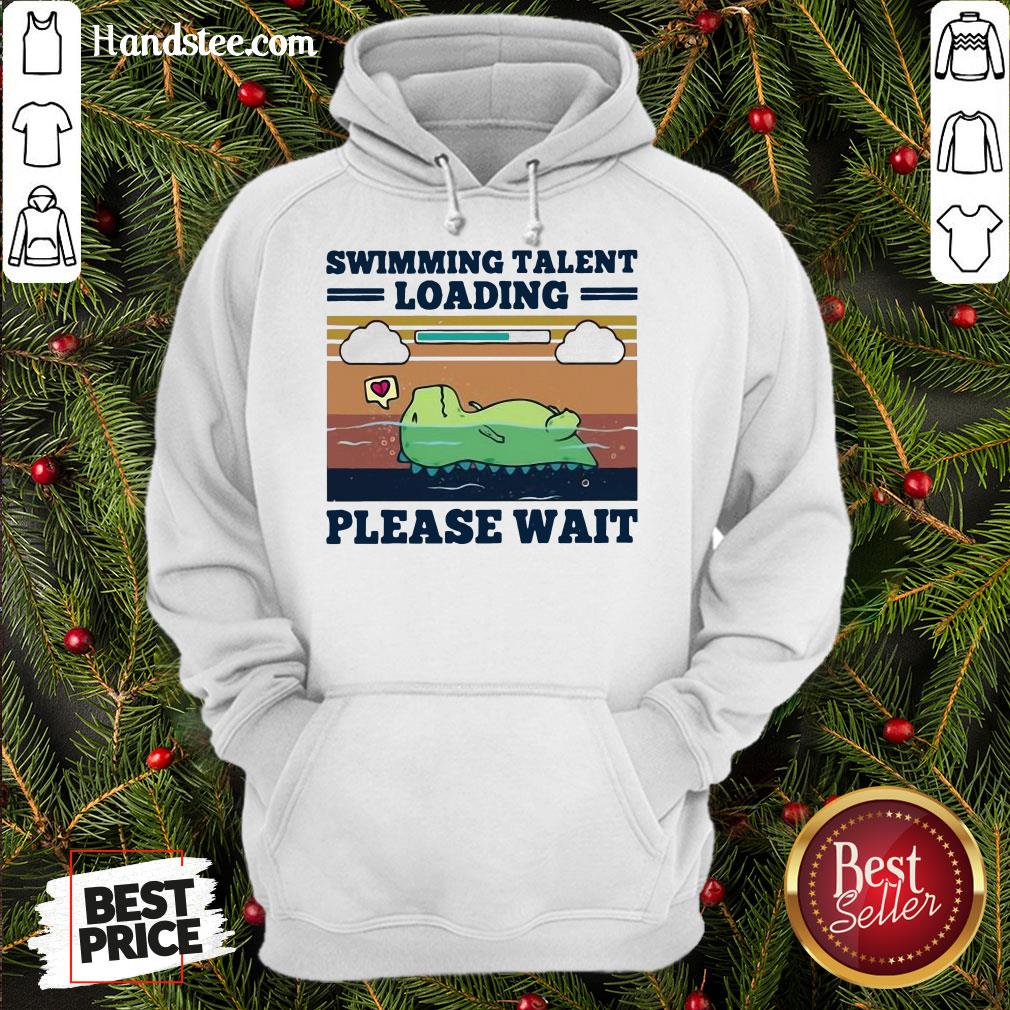 Hot Swimming Talent Loading Please Wait Vintage Shirt