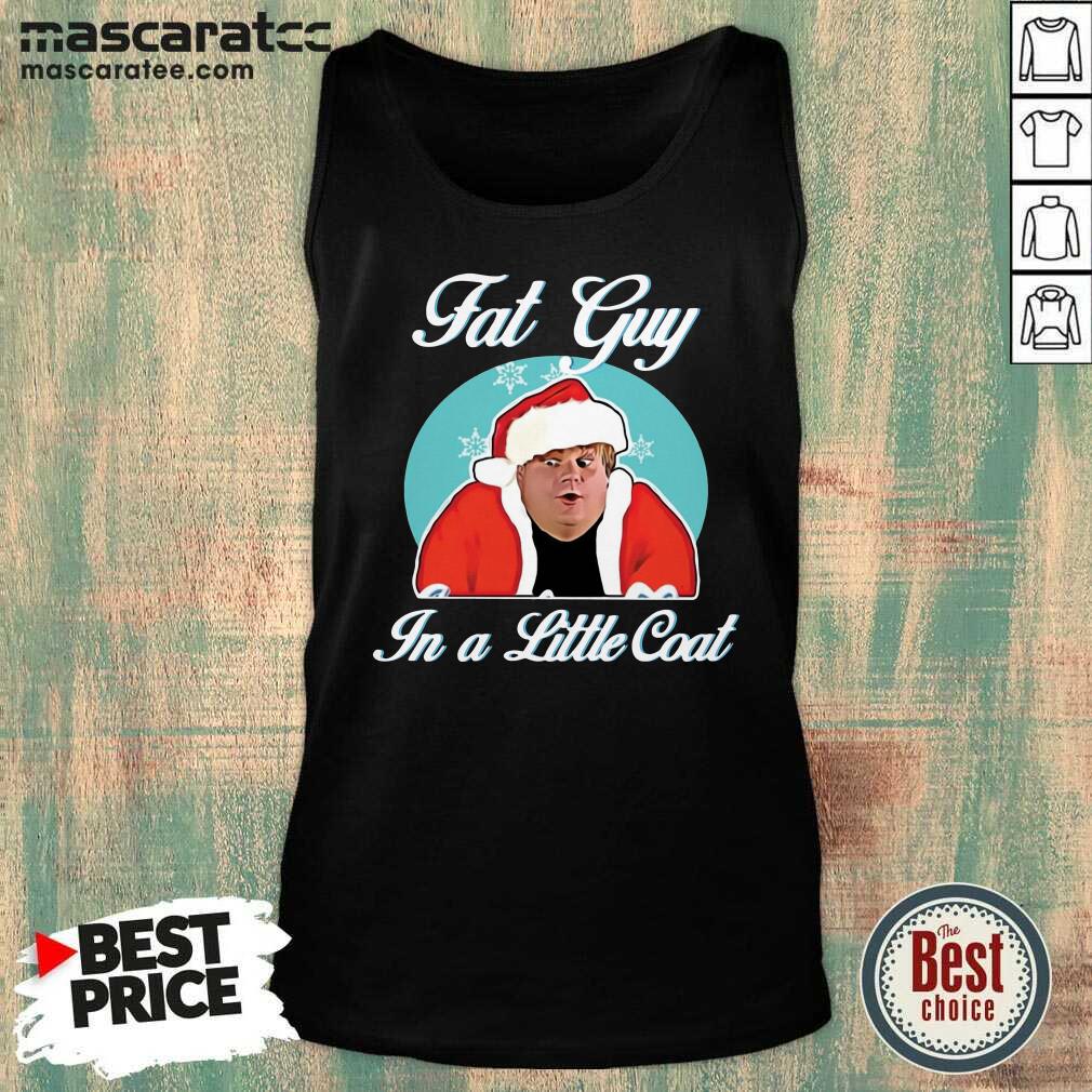 Hot Tommy Boy Fat Guy In A Little Coat Christmas 2021 Shirt
