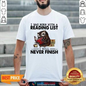 Owl I Was Born With A Reading List I Will Never Finish Shirt