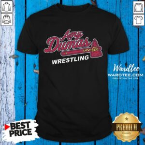 Atlanta Braves Amy Dumas Wrestling 2020 Shirt