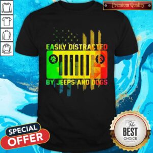 Colorful Easily Distracted By Jeeps And Dogs Paw Shirt