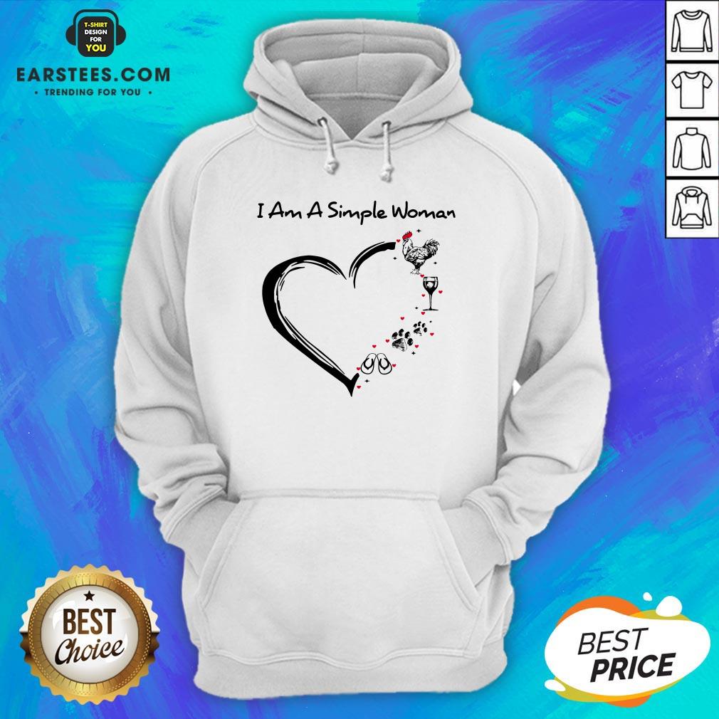 I Am A Simple Woman Heart Chicken Wine Dog Paw And Flip Flop Shirt