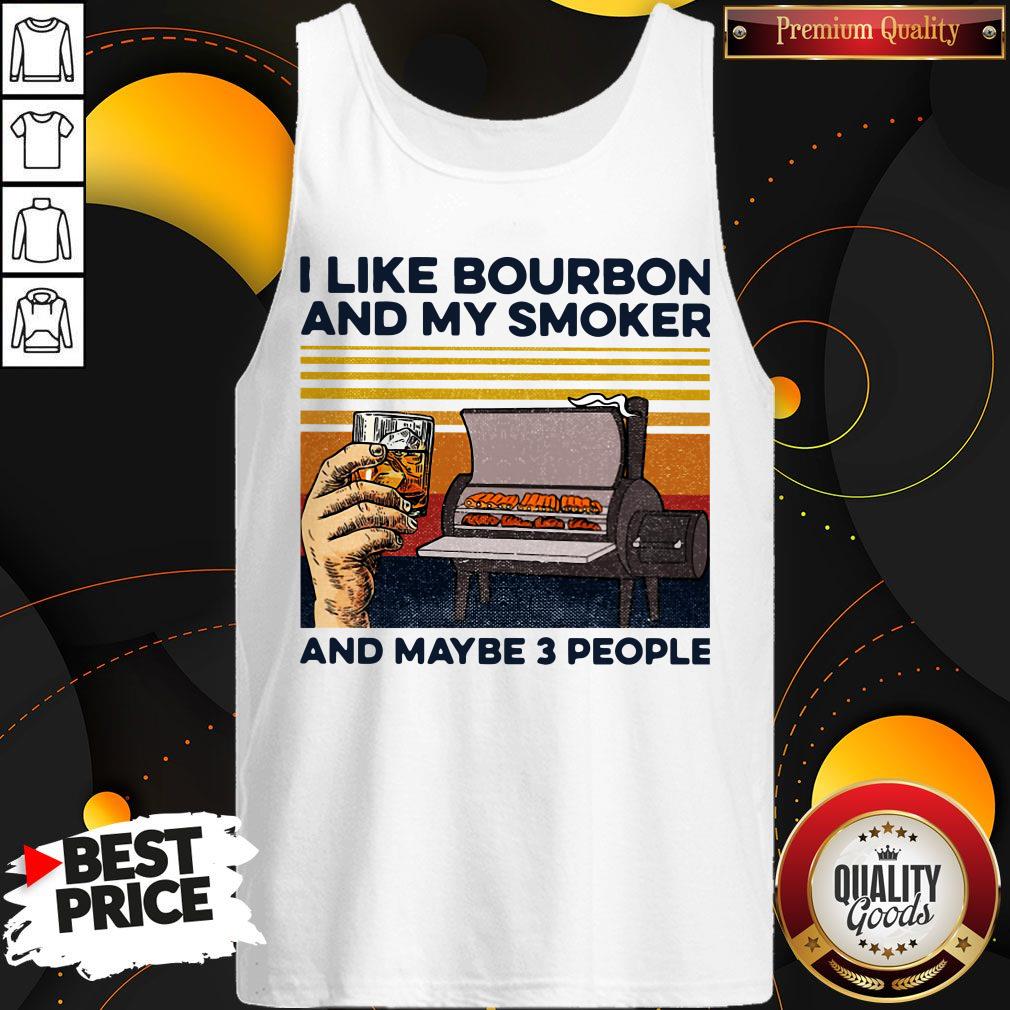 I Like Bourbon Amoker And Maybe 3 People Vintage Shirt