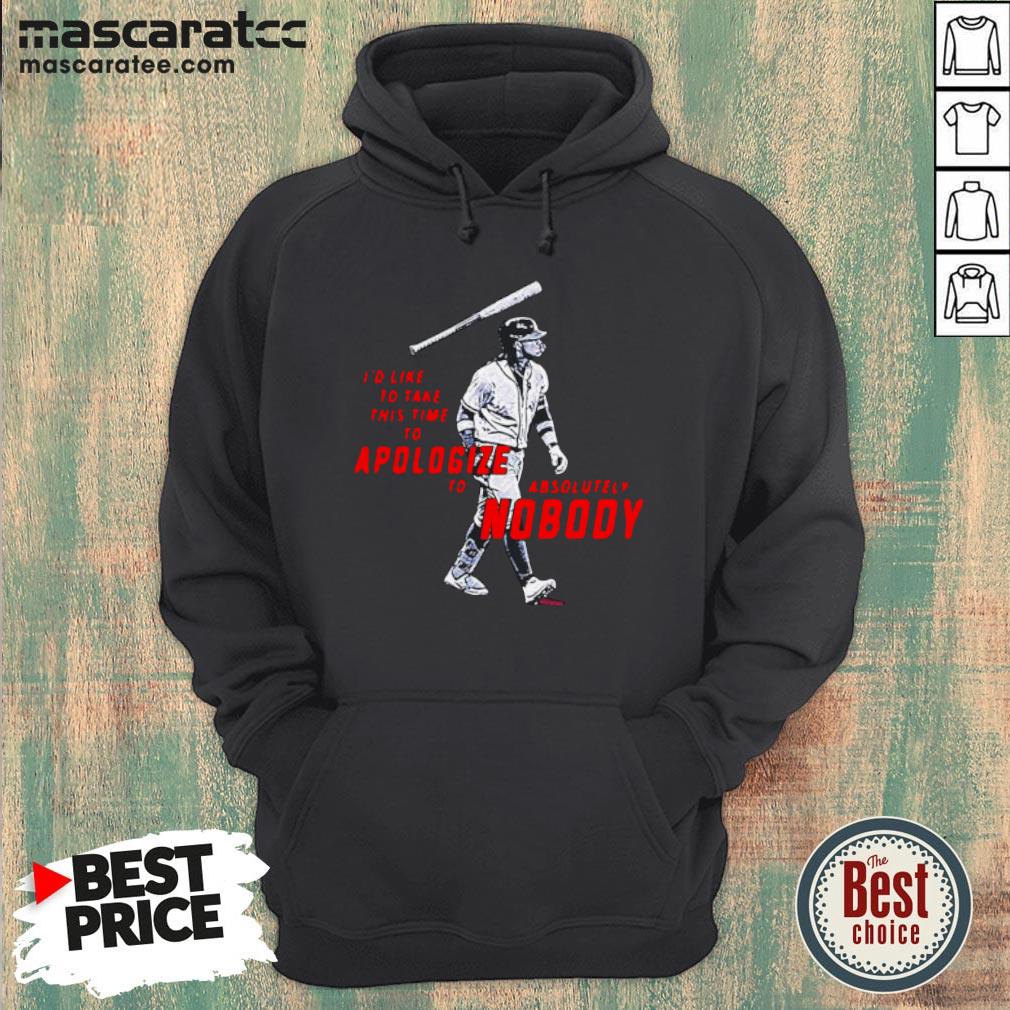i-like-to-take-this-time-to-apologize-to-absolutely-nobody-ronald-acuna-jr-hoodie.jpg