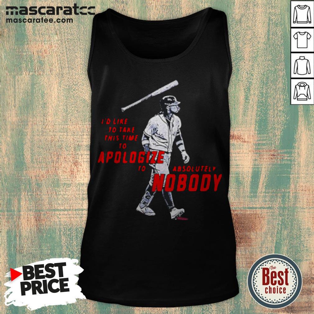 i-like-to-take-this-time-to-apologize-to-absolutely-nobody-ronald-acuna-jr-tank-top.jpg