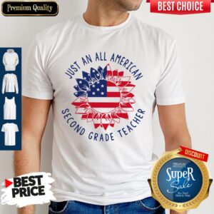 Funny Just An All American 2nd Grade Teacher Shirt