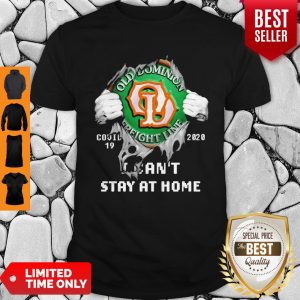 Blood Inside Me Old Dominion Freight Line COVID-19 2020 I Can’t Stay At Home Shirt