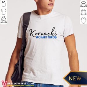 Premium Kornach Chart Throb Shirt