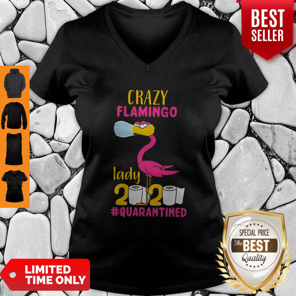 Good Original Crazy Flamingo Lady 2020 Quarantine Shirt
