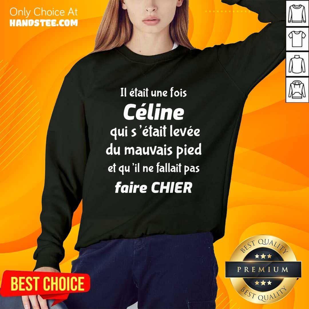 Il Était Une Fois Céline Shirt