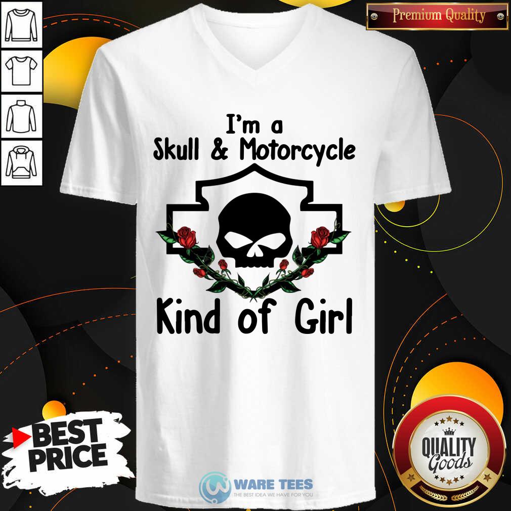 Im A Skull And Motorcycle Kind Of Girl Shirt