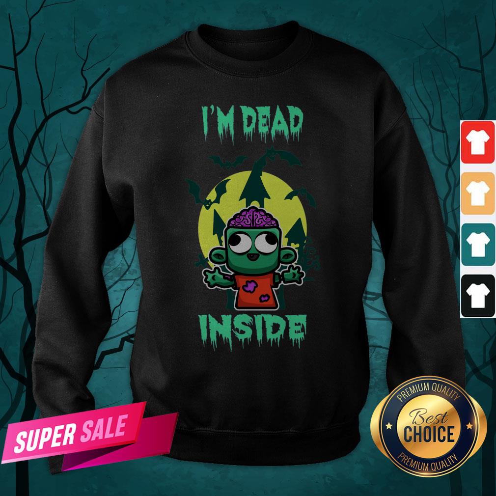 I'm Dead Inside Zombie Happy Halloween Shirt
