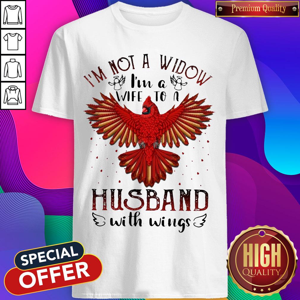 im-not-a-widow-im-a-wife-to-a-husband-with-wings-shirt.jpg