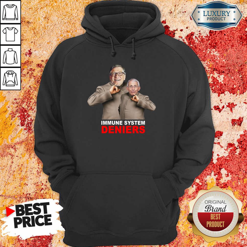 Immune System Deniers Shirt