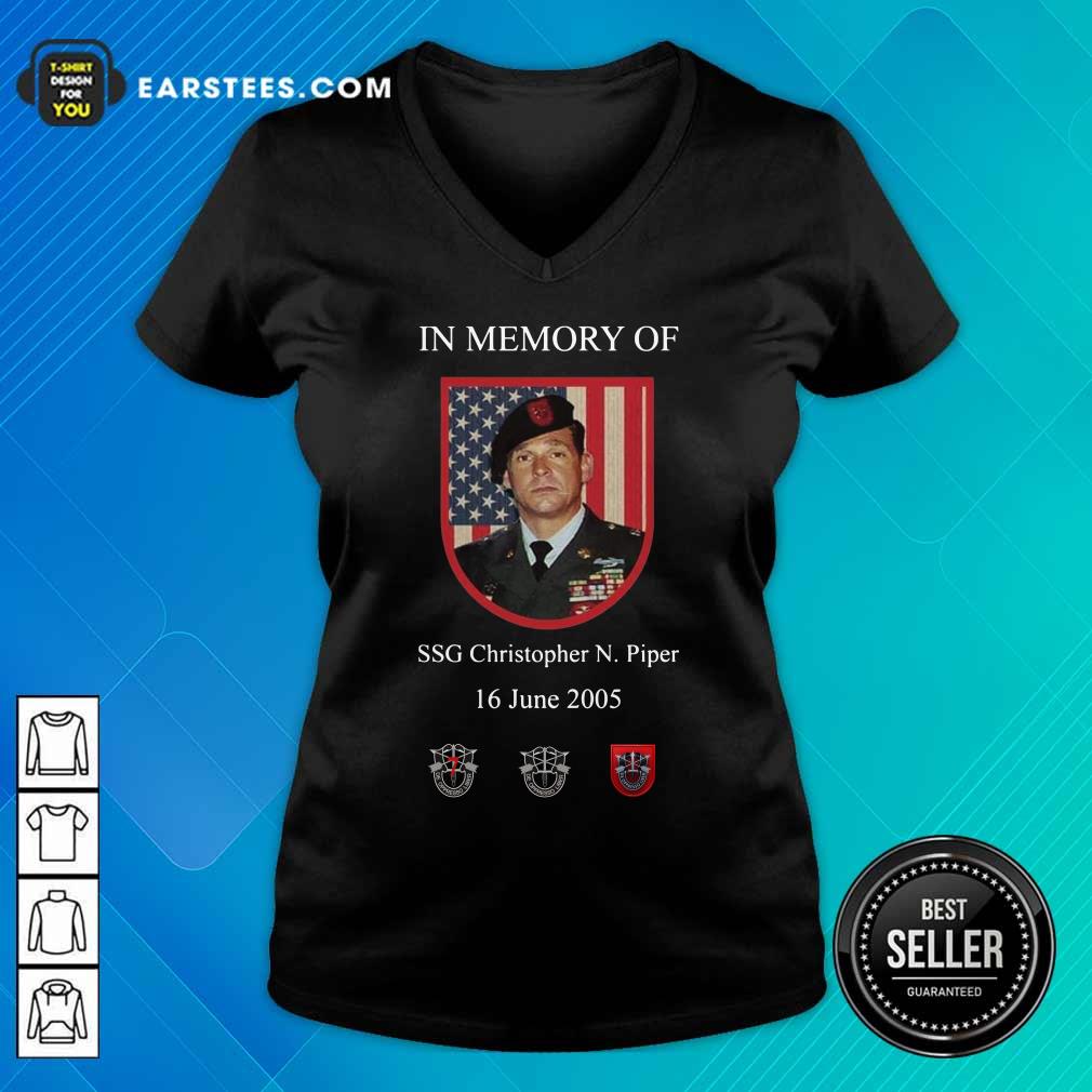 In Memory Of SSG Christopher N.Piper 16 June 2005 American Flag Shirt