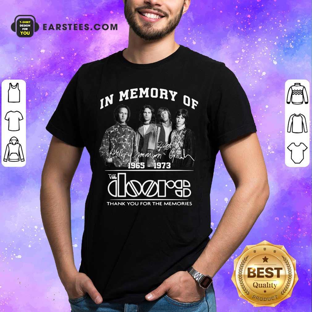 In Memory Of The Doors 1965-1973 Thank You For The Memories Signature Shirt