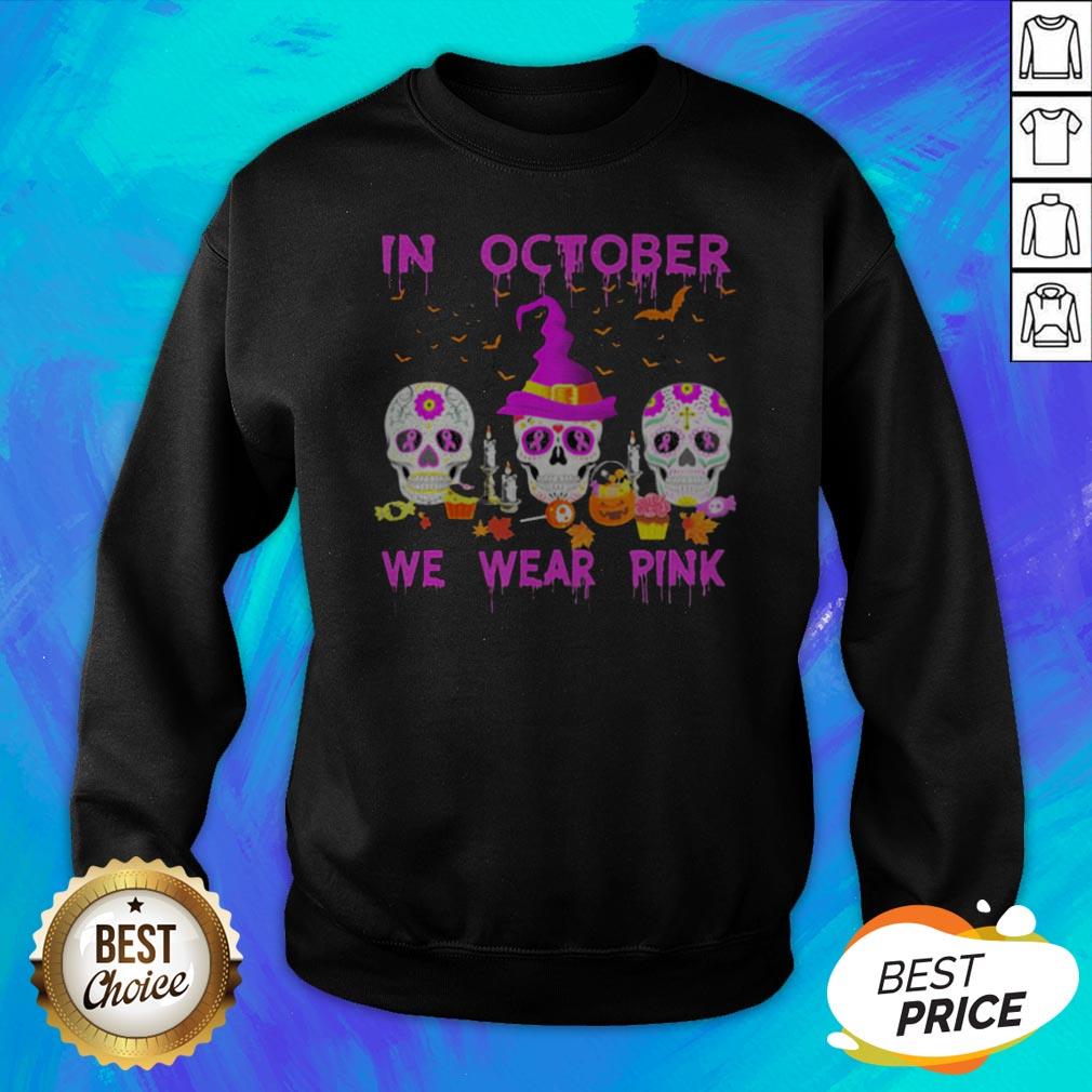 In October We Wear Pink Sugar Skull Breast Cancer Awareness Halloween Shirt