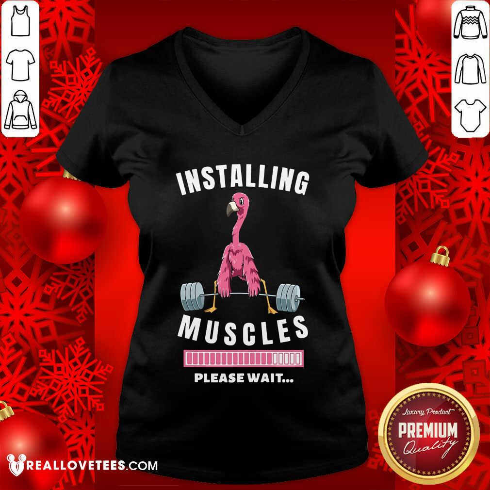 Installing Muscles Please Wait Flamingo Shirt