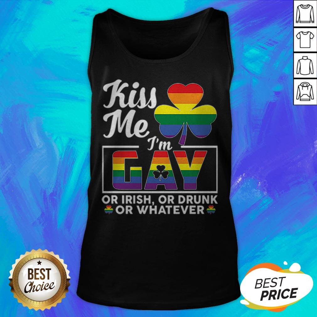 Irish LGBT Kiss Me I'M Gay Or Irish Or Drunk Or Whatever T-Shirt