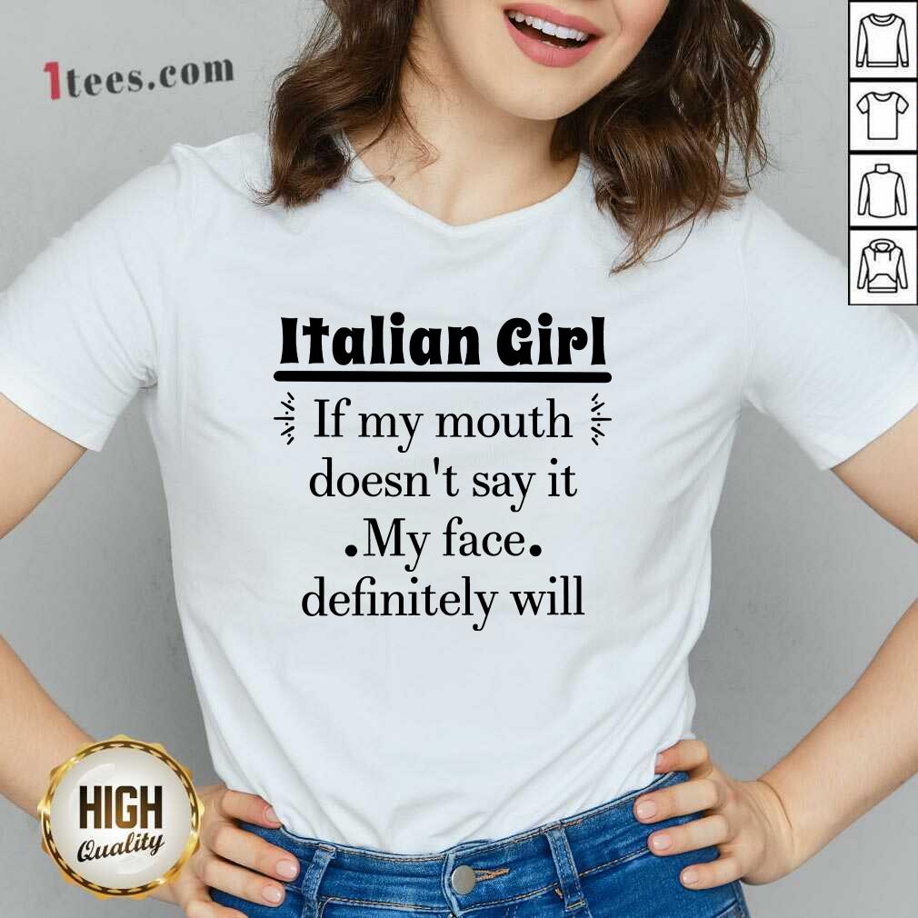 Italian Girl Of My Mouth Shirt