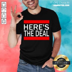 Premium Here’s The Deal Words From A Crazy Debate With Joe Biden Shirt