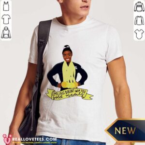 Simone Arianne Biles Smiling Doesn’t Win You Gold Medals Waterproof Shirt