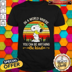 Snoopy And Woodstock Sunflower In A World Where You Can Be Anything Be Kind Vintage Retro Shirt